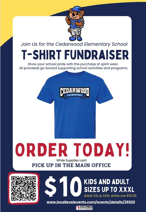 Children's XS- Adult XL $10, Adult XXL $15. Shirts will be sent home with students